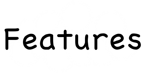 Features